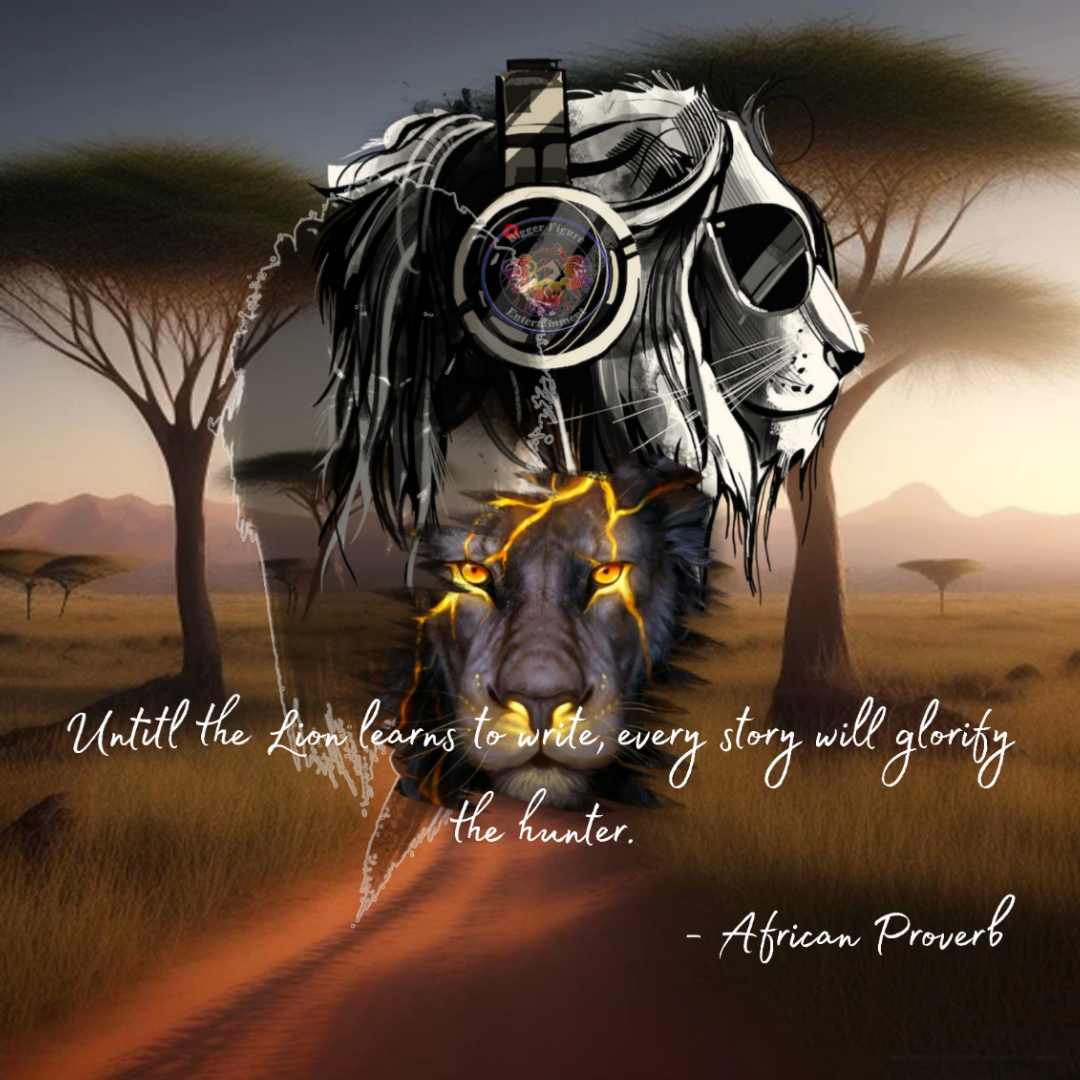 Until the Lion learns to write...