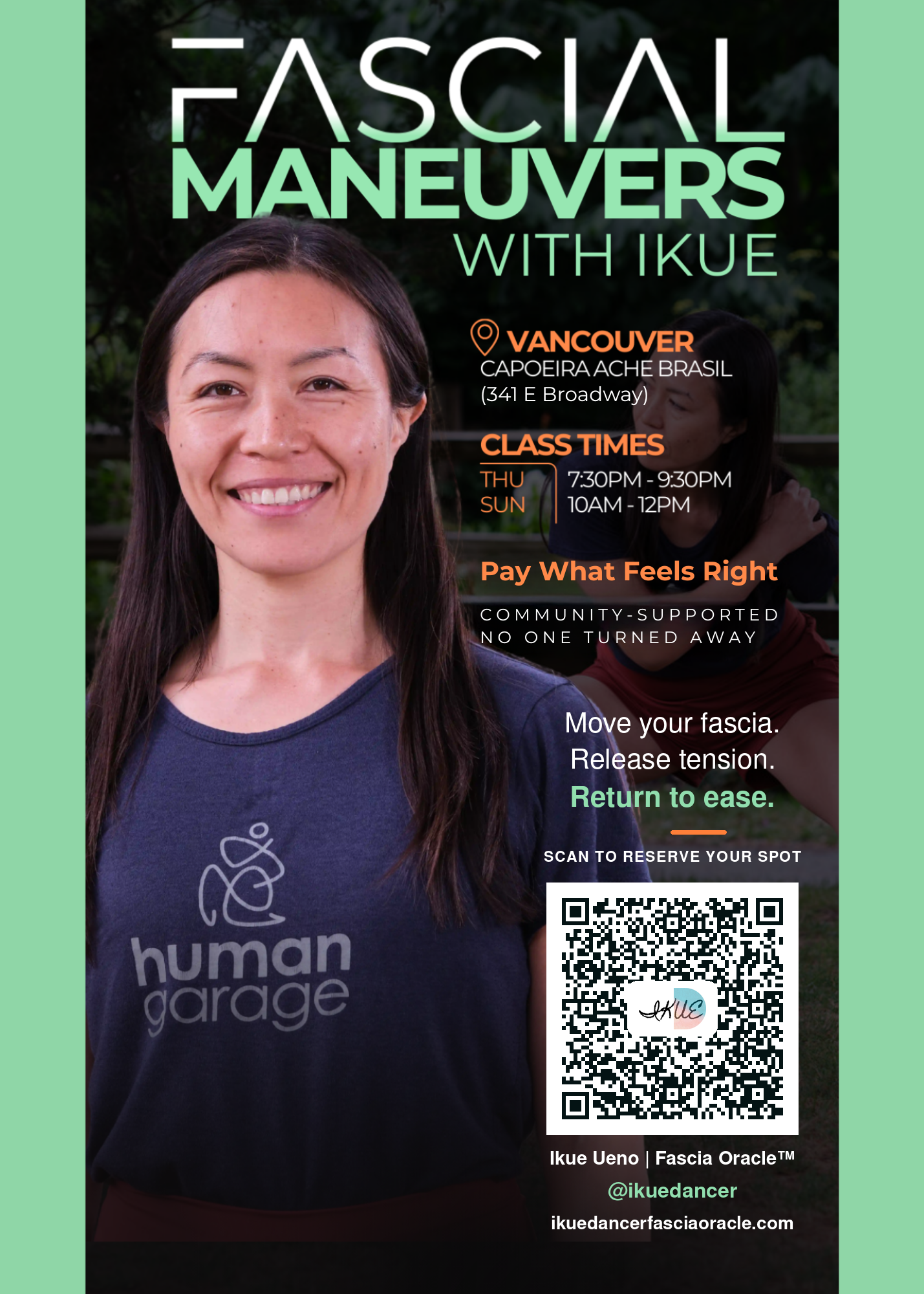 Promotional flyer for fascia maneuvers class with Ikue in Vancouver at Capoeira Ache Brasil. It includes class times on Thursday and Sunday, an encouragement to pay what feels right, a QR code for reservation, and social media contact information.