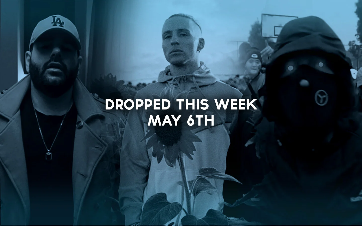 DROPPED THIS WEEK: JUN 6TH