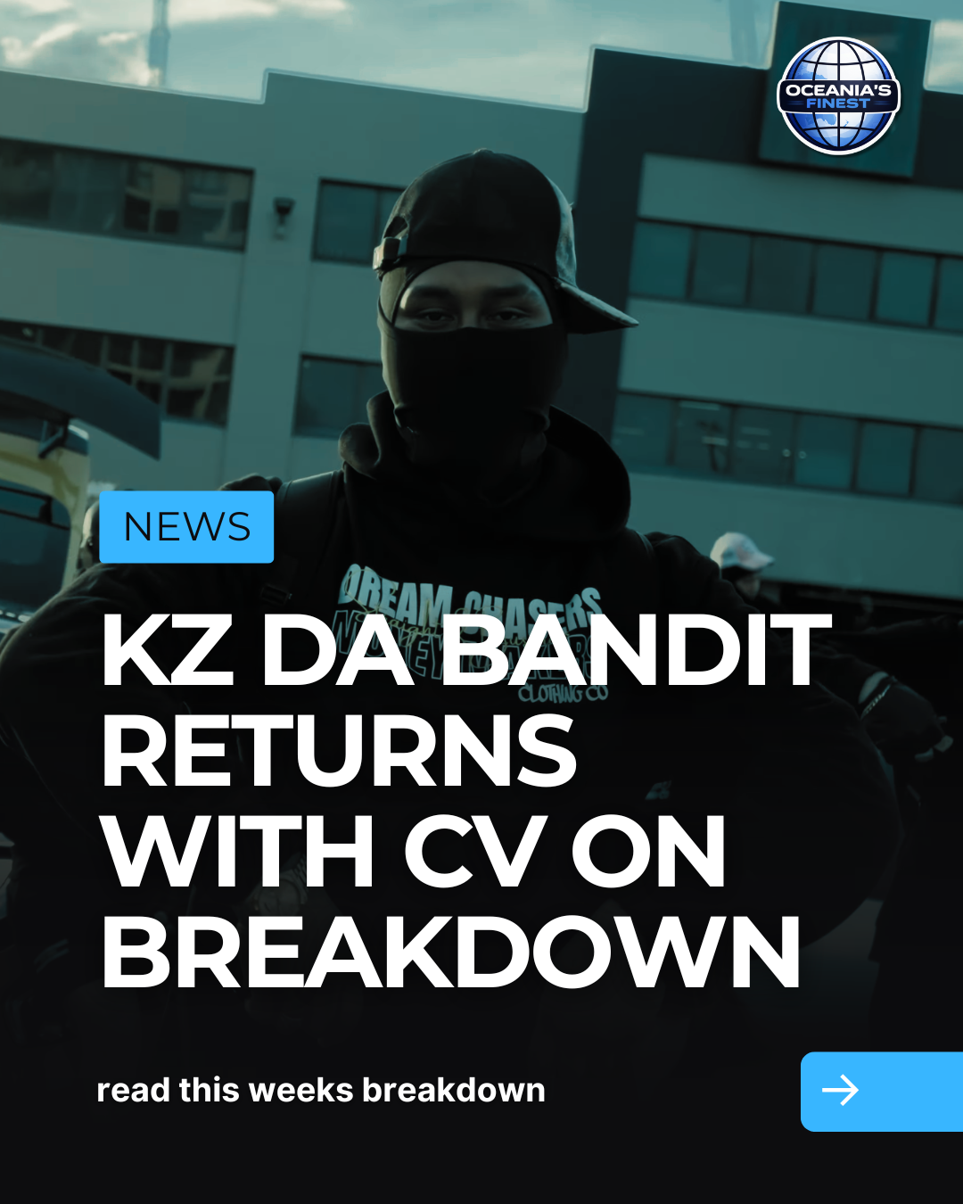 KZ Da Bandit Returns With CV on “Breakdown”