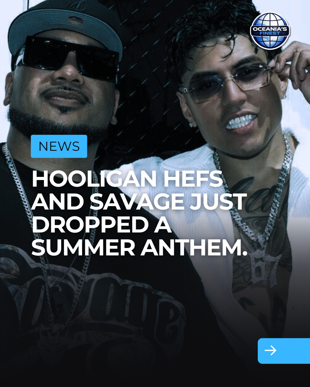 Hooligan Hefs and Savage Bring Summer Energy With “Whistle”