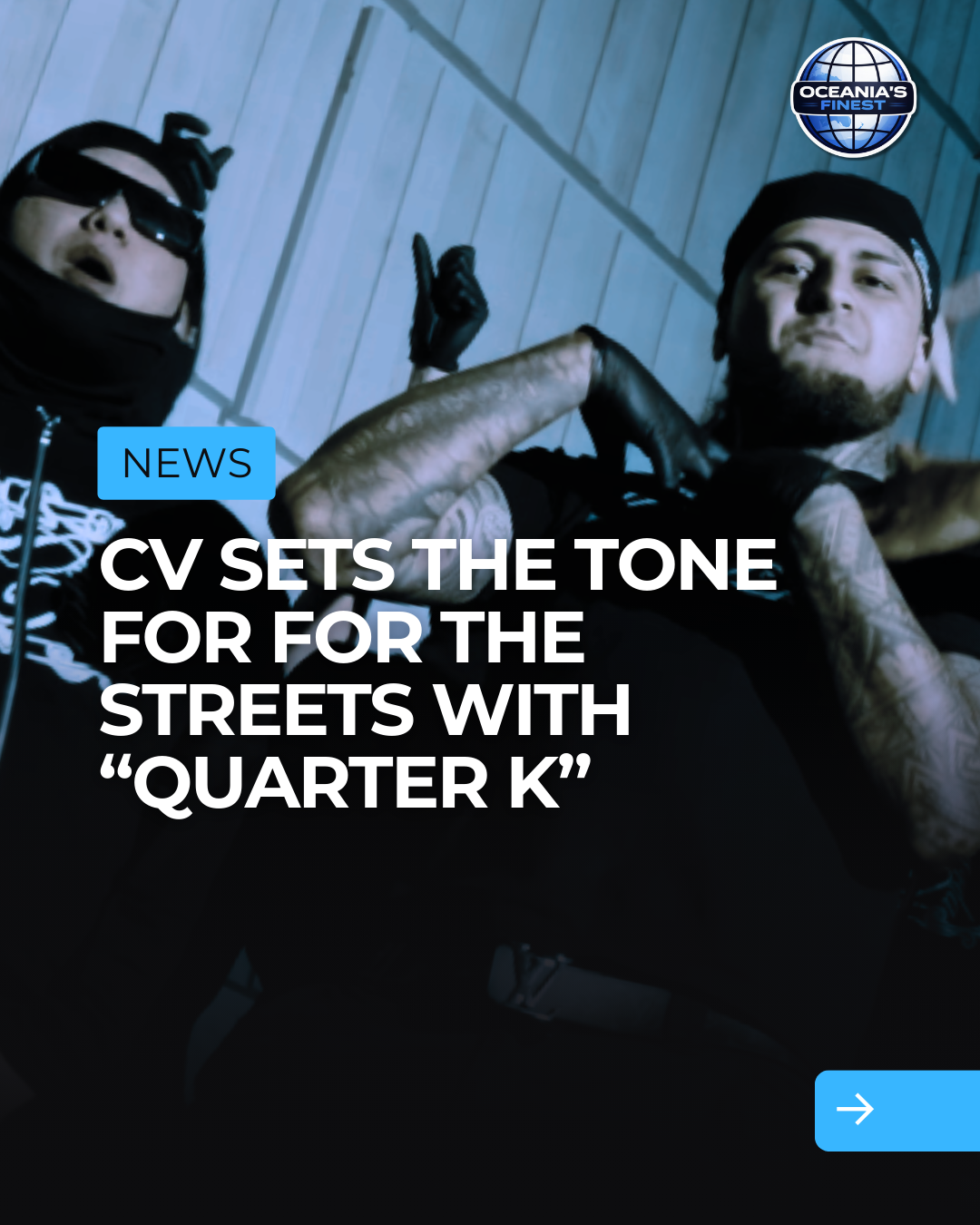 CV Opens His Debut Album Campaign With “Quarter K” Featuring D9INE