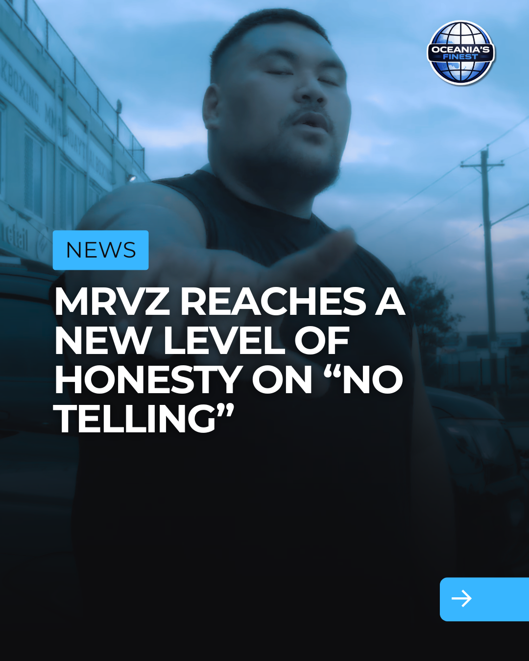MRVZ Reaches a New Level of Honesty on “No Telling”