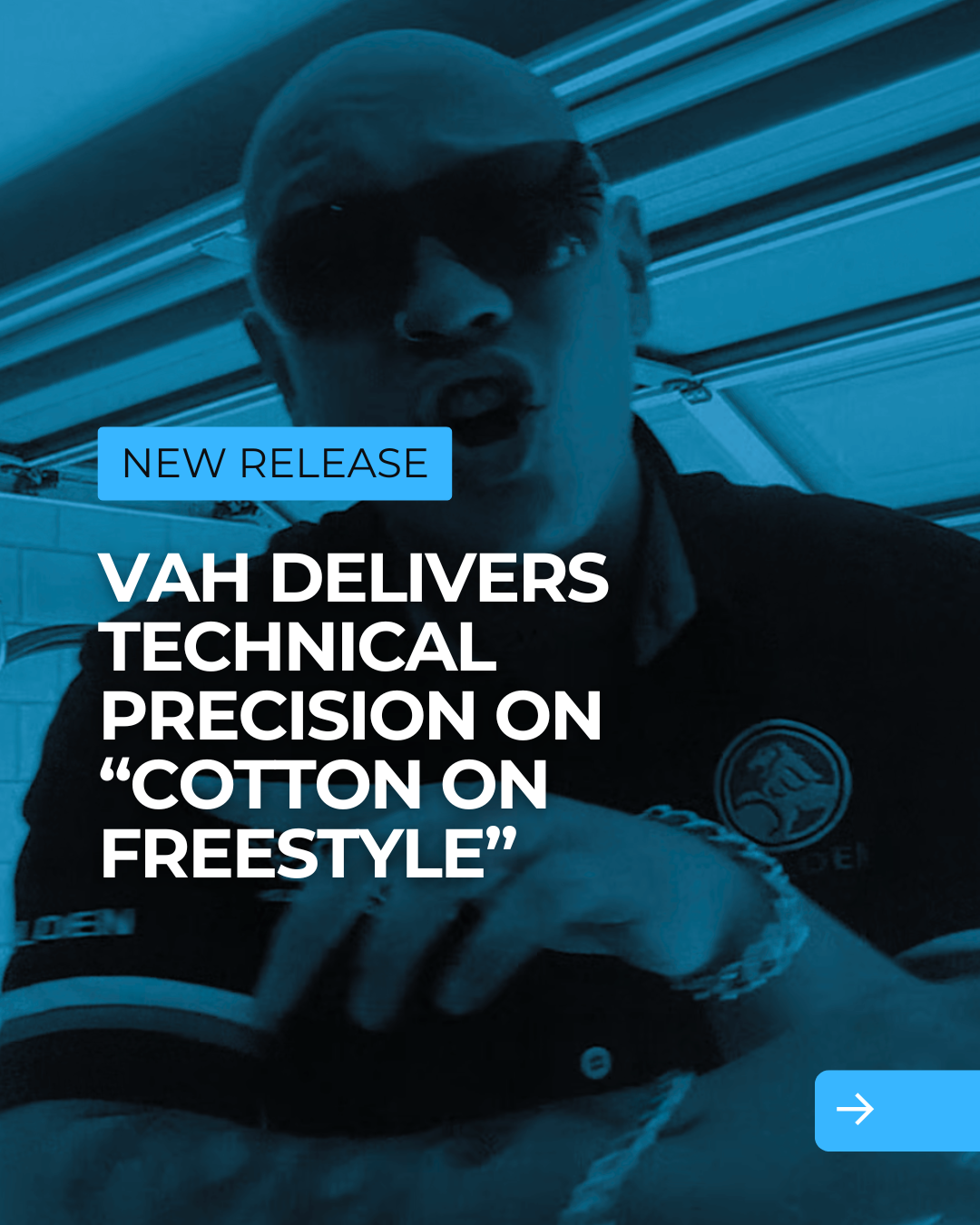 Vah Delivers Technical Precision on “Cotton On Freestyle”