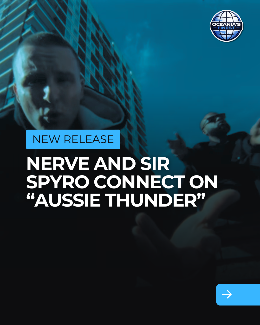 Nerve and Sir Spyro Connect on “AUSSIE THUNDER”
