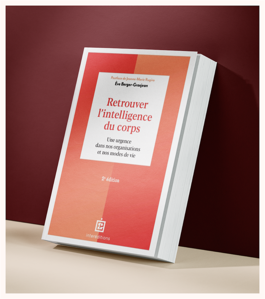 Livre Retrouver l'intelligence du corps par Eve Berger