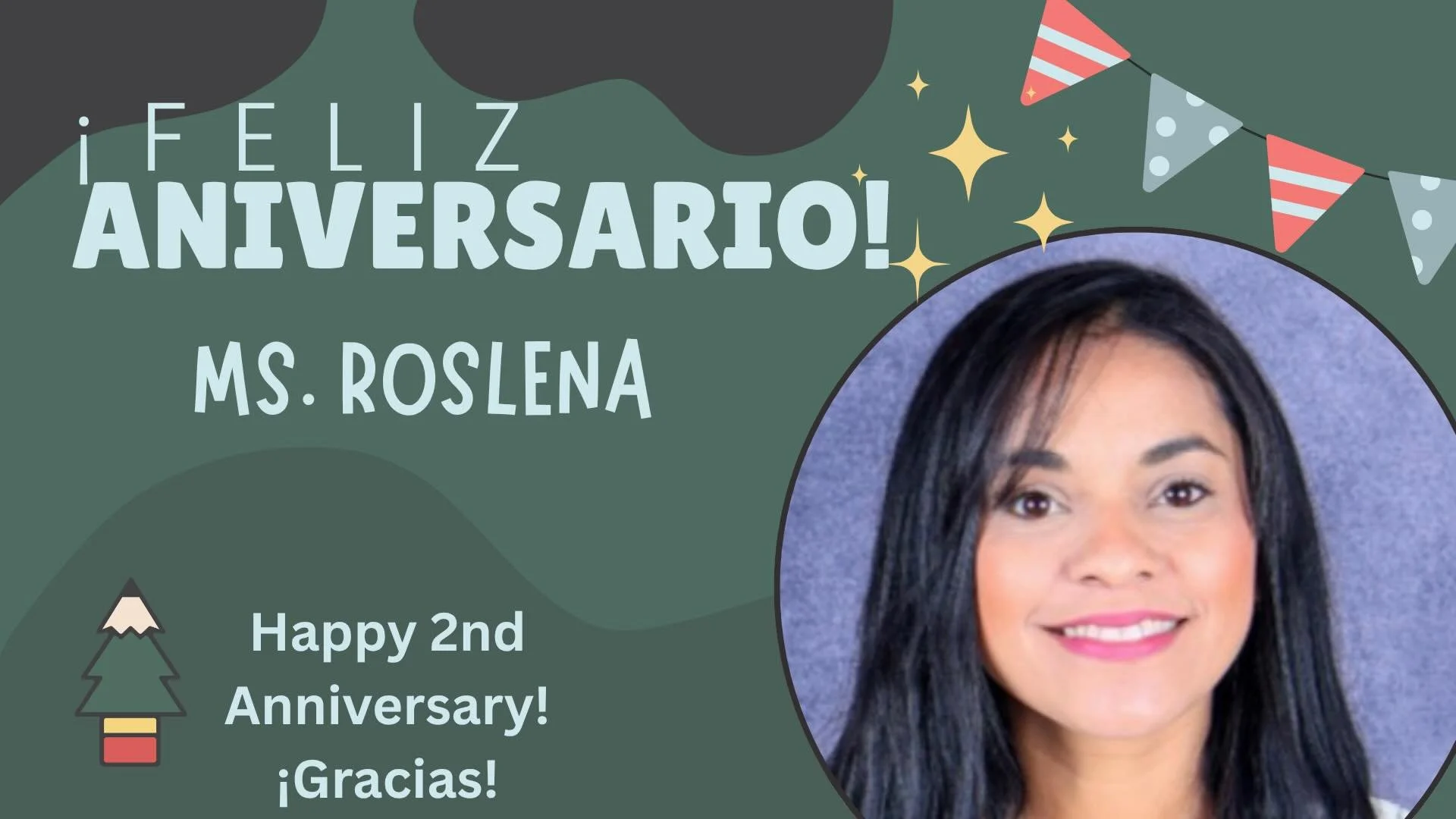 Today we are celebrating Ms Roslena! 

Thank you for your hard work and commitment!

We love you and it is a blessing to have you as part of our Evergreen family! ❤️

&iexcl;Feliz Aniversario!