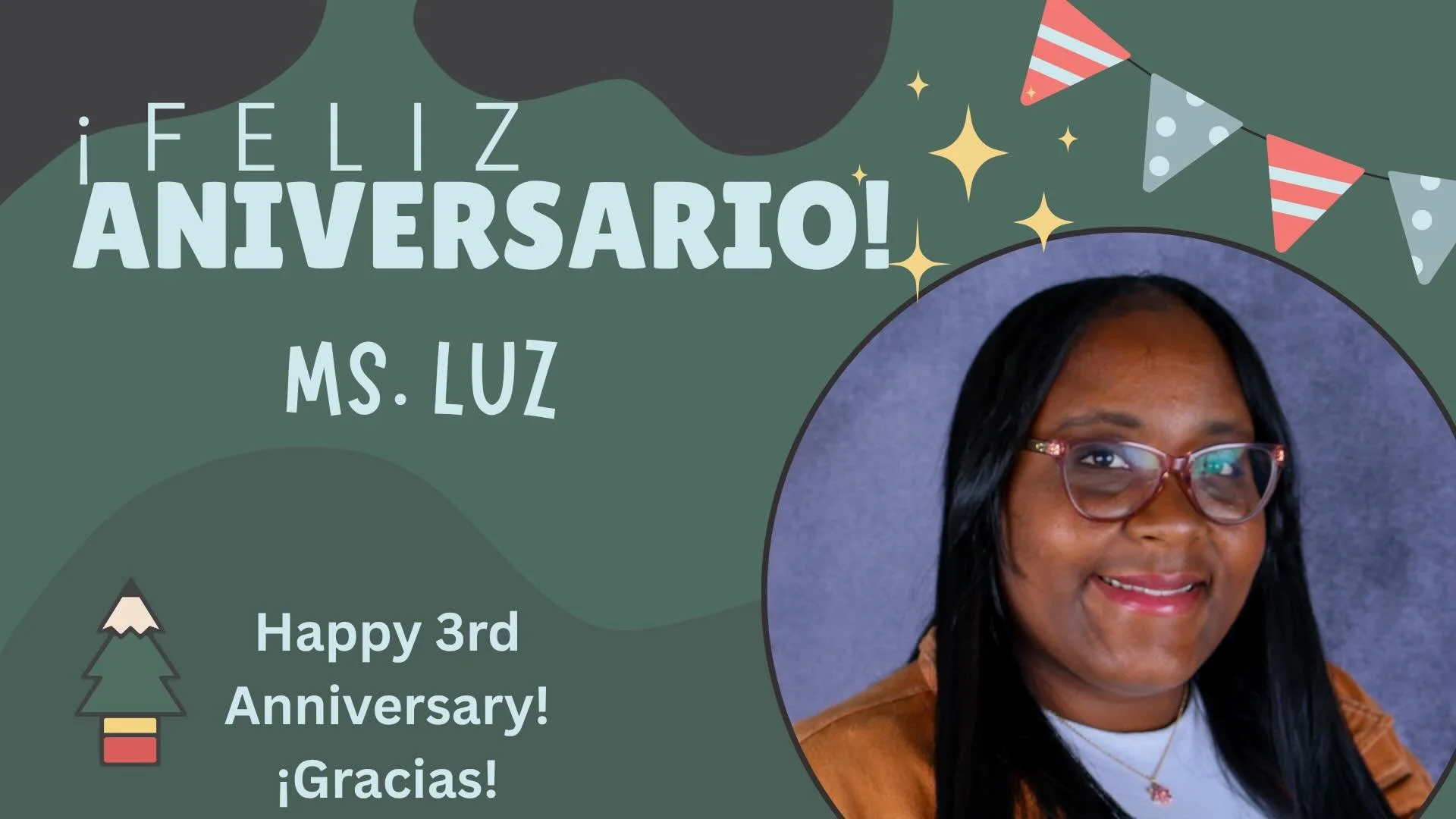 Today we are celebrating Ms Luz! 

Thank you for your hard work and commitment!

We love you and it is a blessing to have you as part of our Evergreen family! ❤️

&iexcl;Feliz Aniversario!