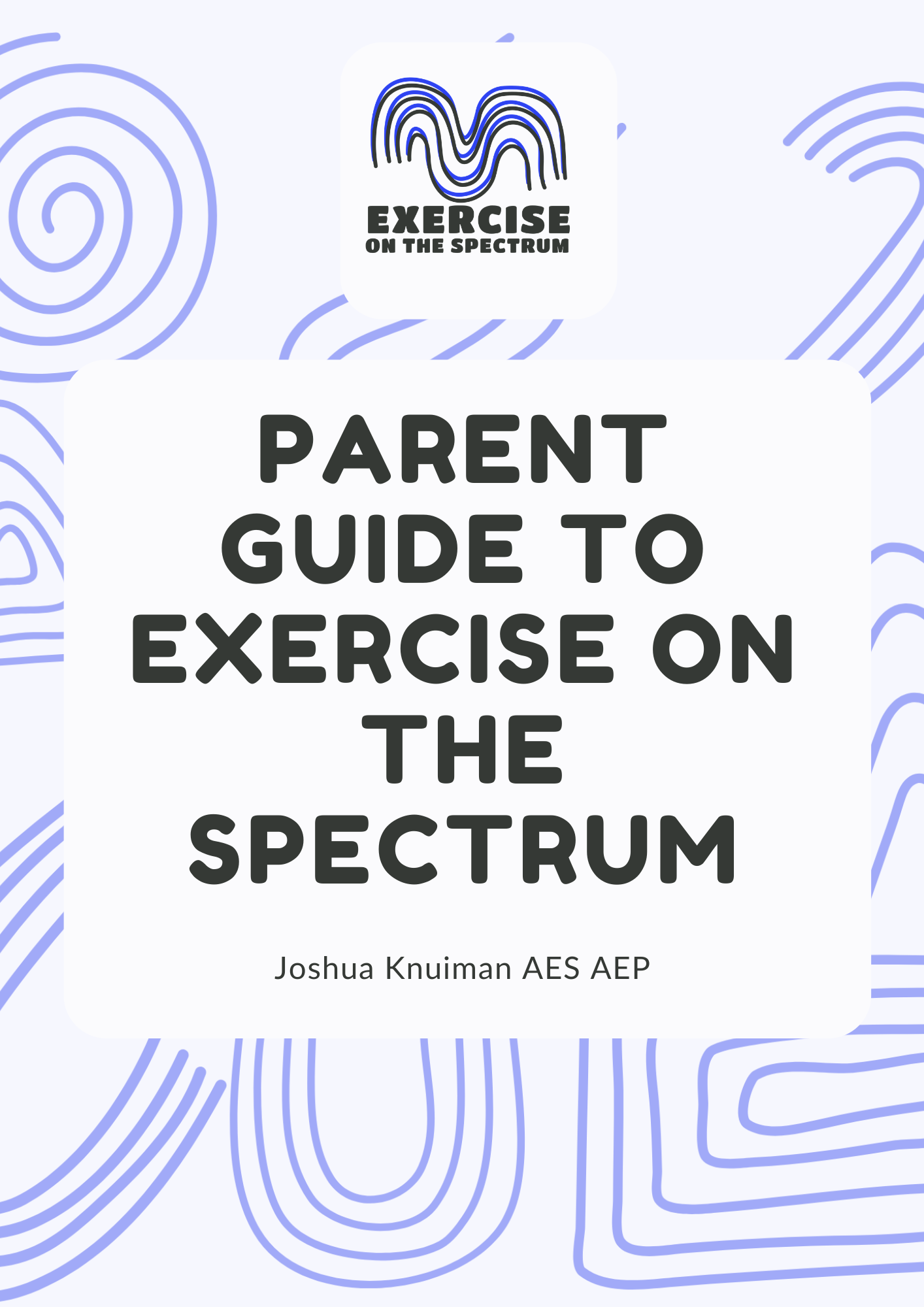 The Parent Guide to Exercise on the Spectrum
