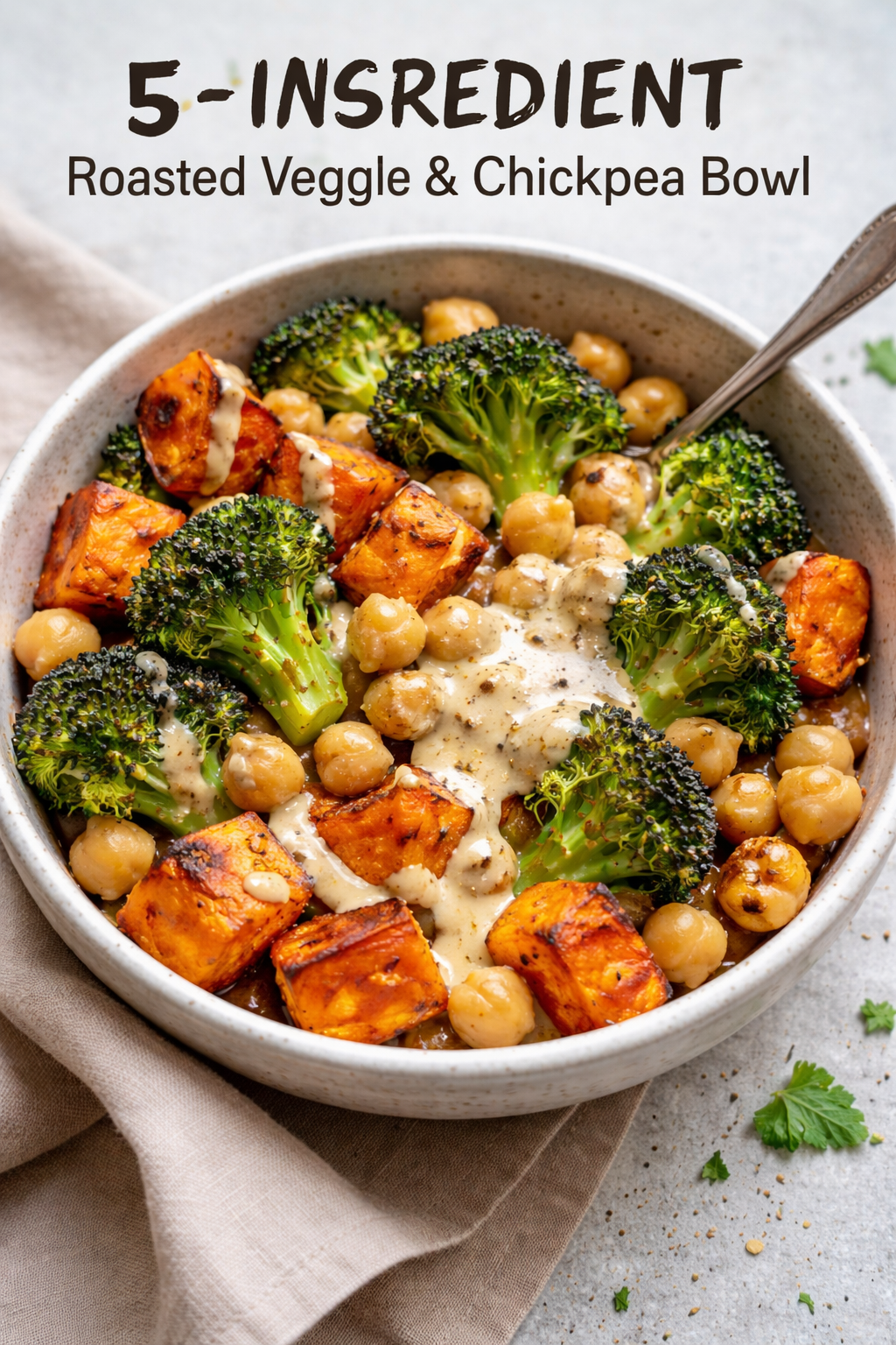 5-Ingredient Roasted Veggie &amp; Chickpea Bowl (Simple, Cozy, Nourishing)