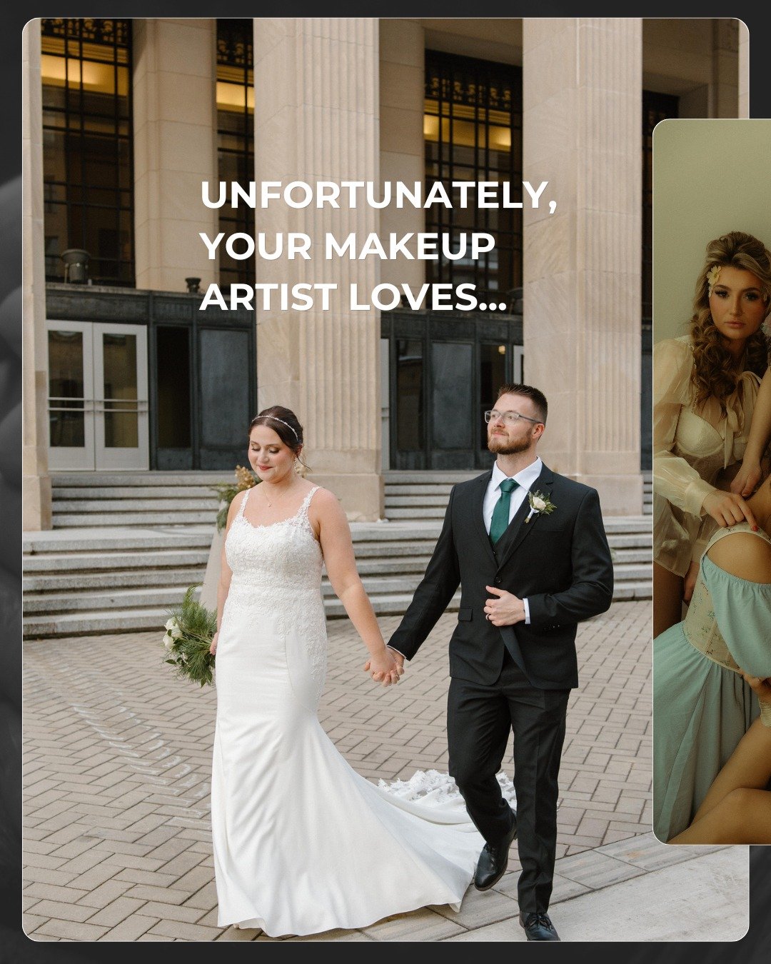 Unfortunately, your makeup artist loves.....