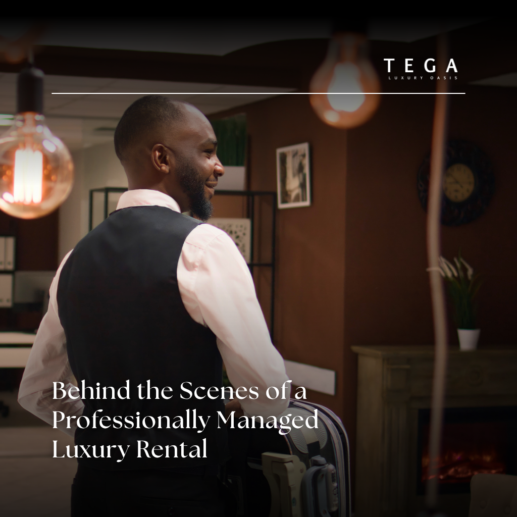 Behind the Scenes of a Professionally Managed Luxury Rental