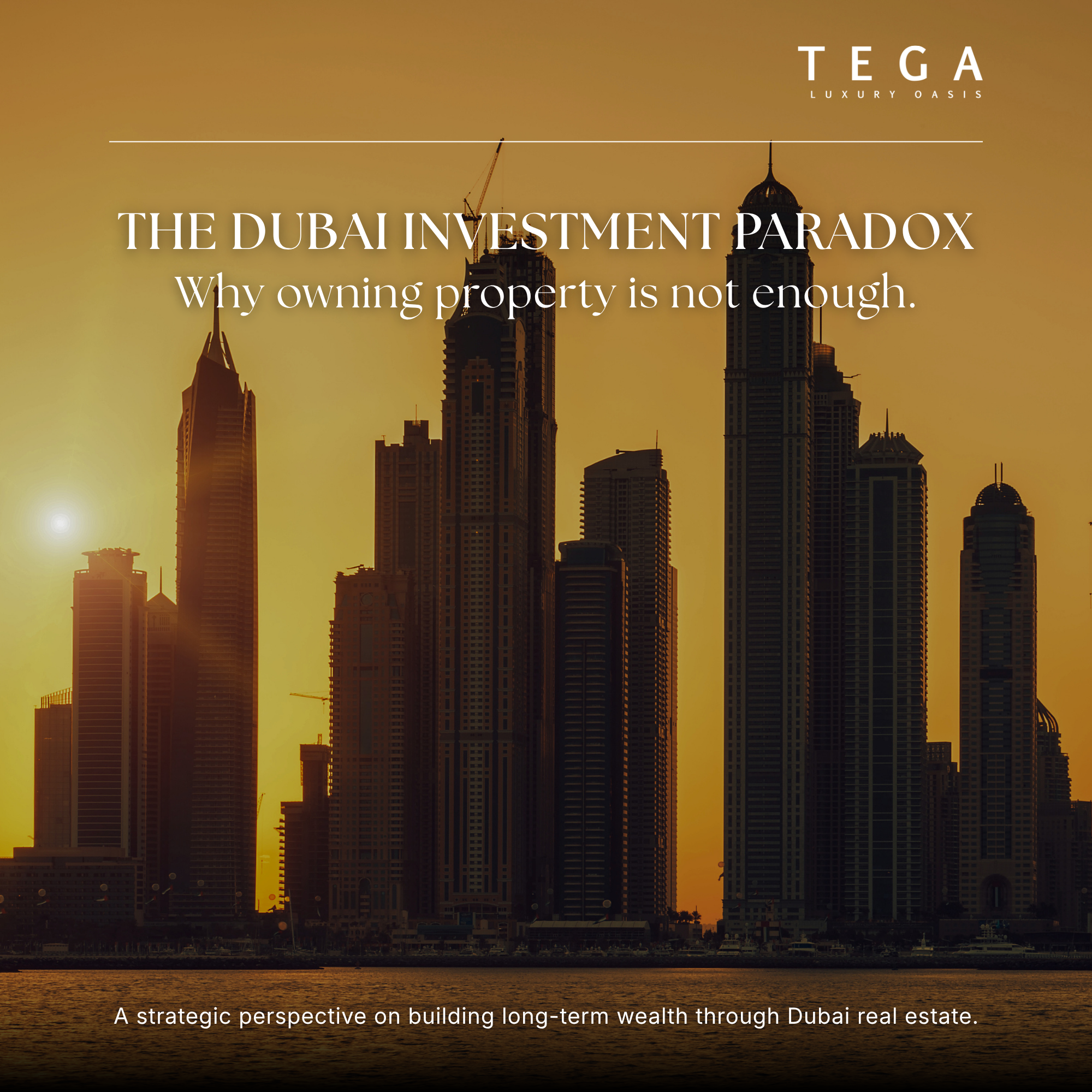 The Dubai Investment Paradox: Why Owning Property Is Not Enough