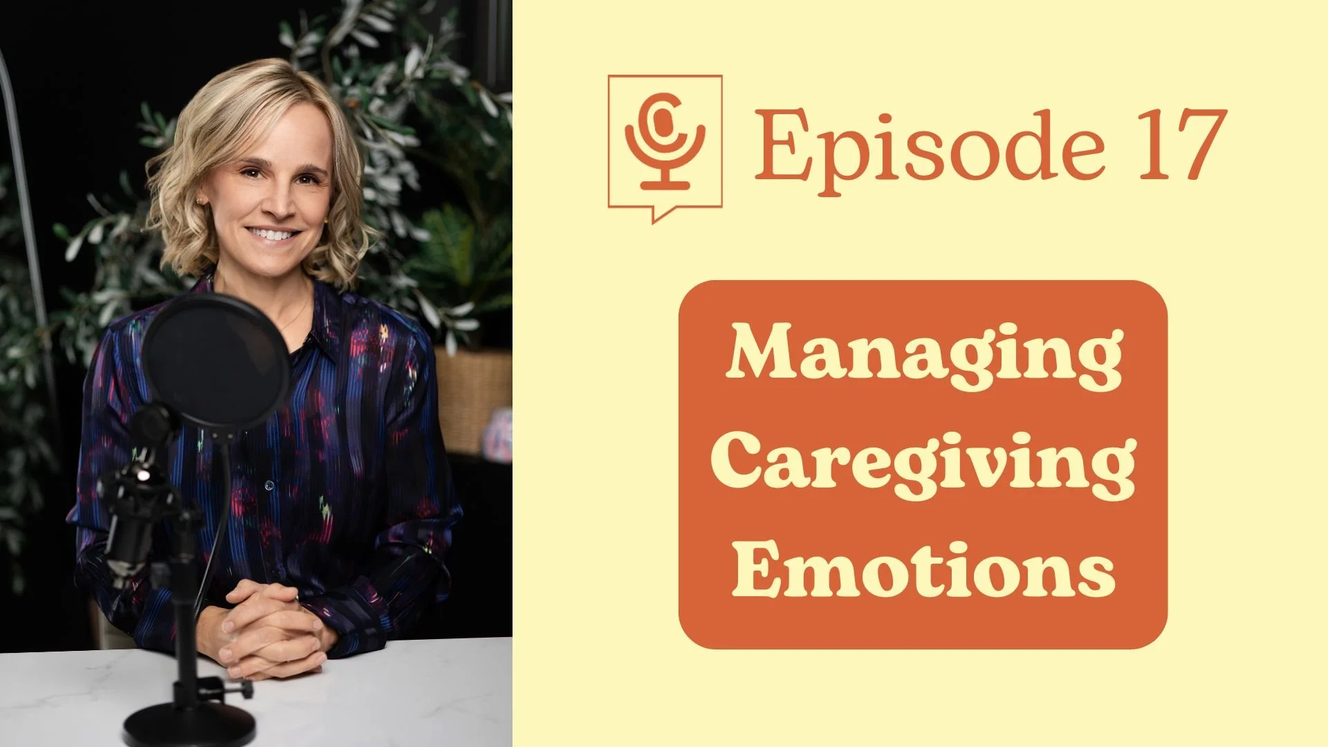 A Counselor's Advice on Managing Caregiving Emotions with Amy Luba, LISW