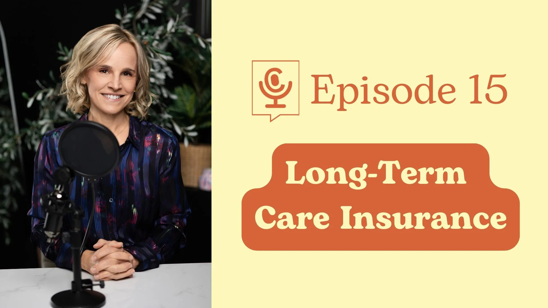 Long-Term Care Insurance: Straight Talk from an Expert Agent, Natalie Murch