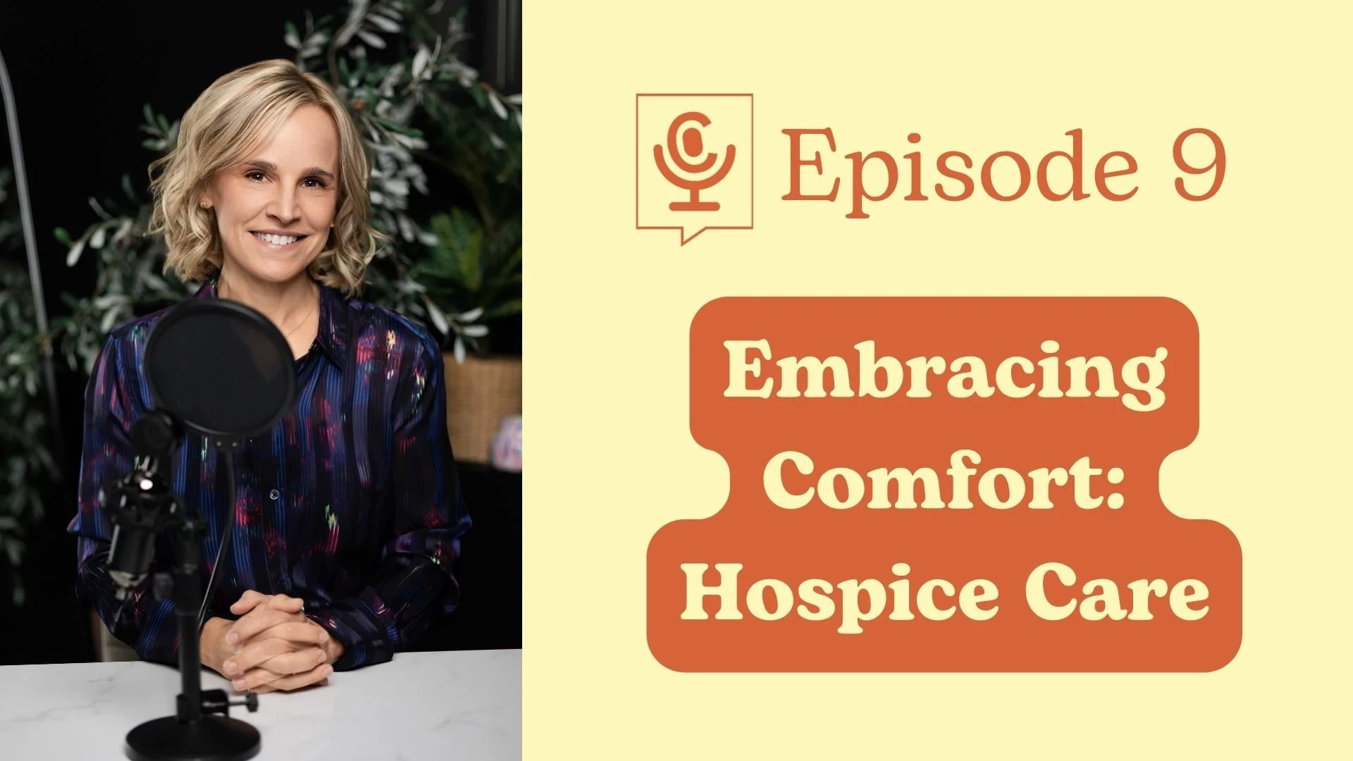 Hospice Care, Palliative Support &amp; Planning with Helen Bauer