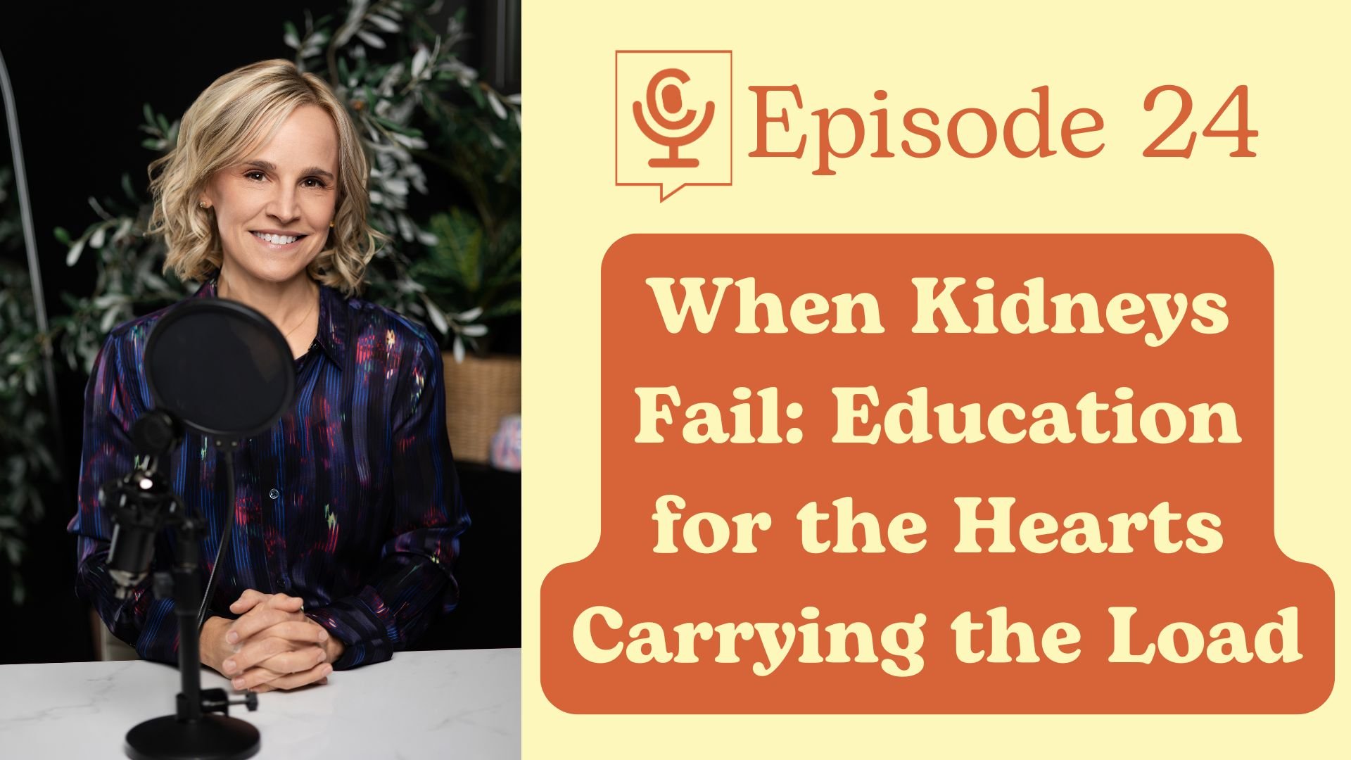 When Kidneys Fail: Education for the Hearts Carrying the Load