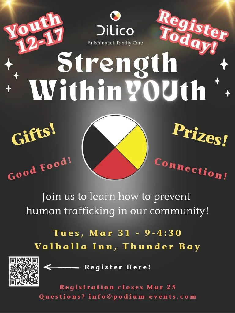 Youth aged 12-17 are invited to join us for Strength Within YOUth on Tuesday March 31st at the Valhalla Inn in Thunder Bay! A powerful day dedicated to building confidence, strengthening personal skills, and creating meaningful connections around the