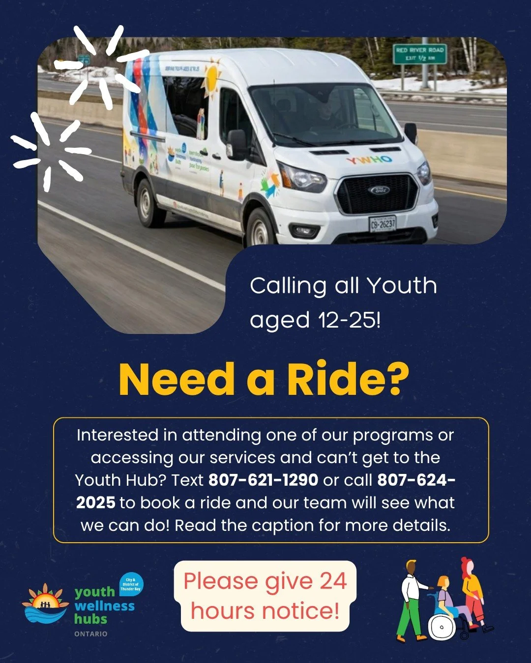 Interested in attending one of our programs or accessing our services but don&rsquo;t have a way to get to the Youth Hub? We&rsquo;ve got you covered!

Text (807) 621-1290 or call (807) 624-2025 to book a ride and our team will see what we can do!

T