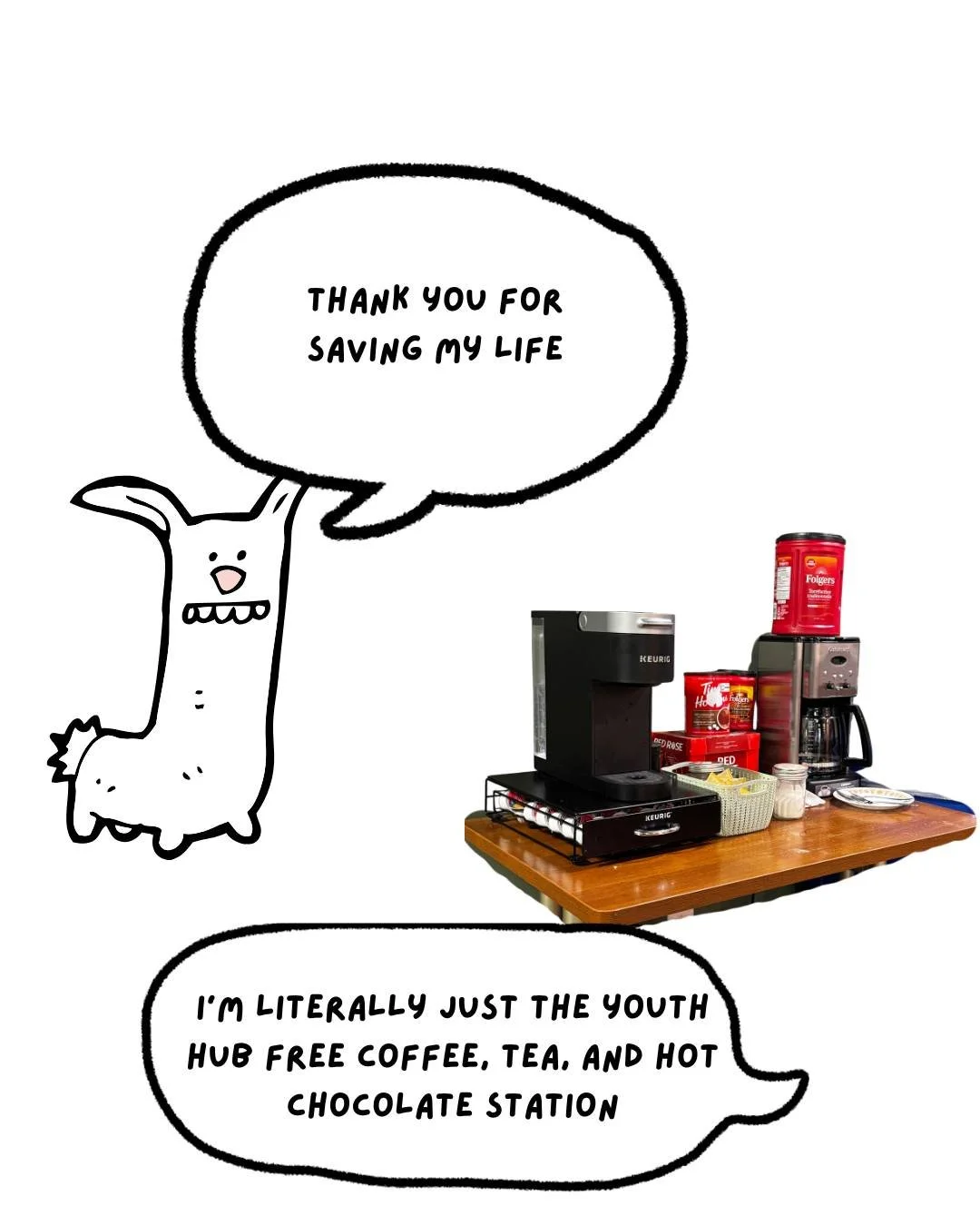 Our take on the "Thank you for saving my life" meme :P It's the little things.