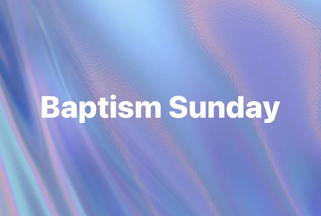 Baptism Sunday