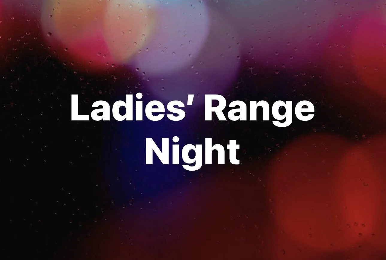 Ladies’ Range Night