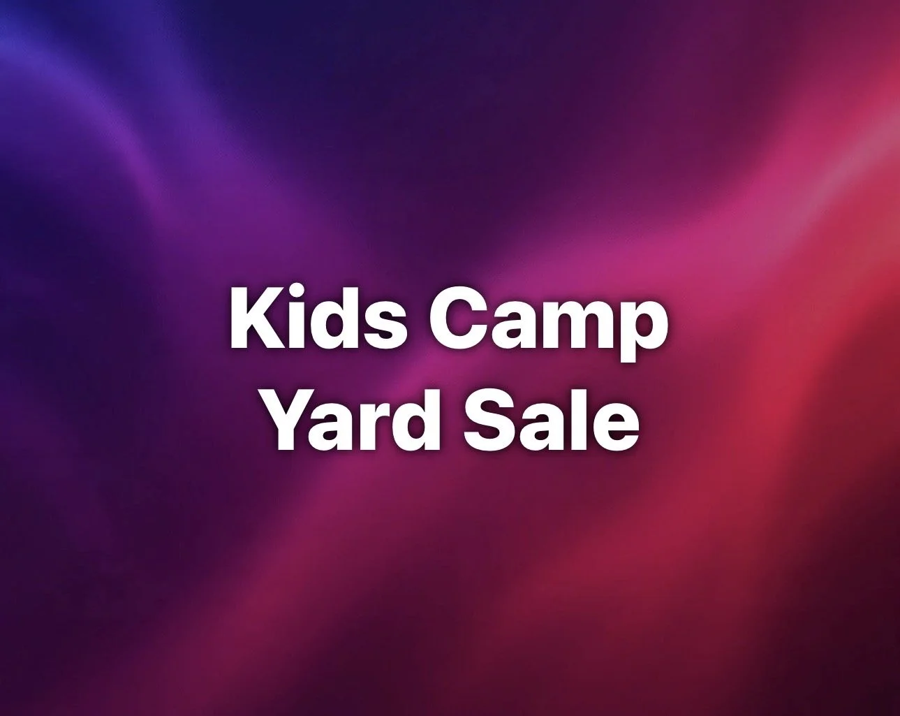 FUNDRAISER:  Kids' Camp Yard Sale