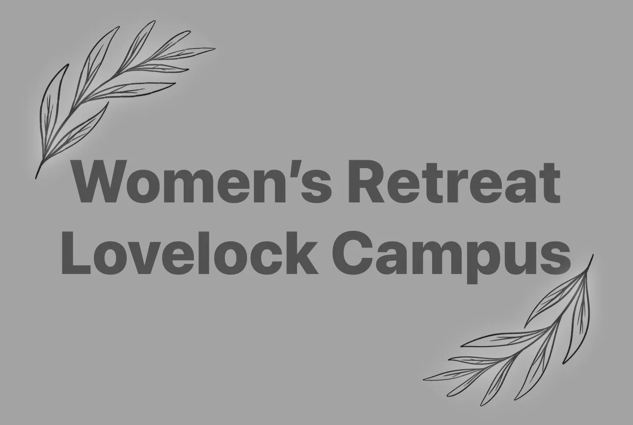 Women's Retreat / Lovelock