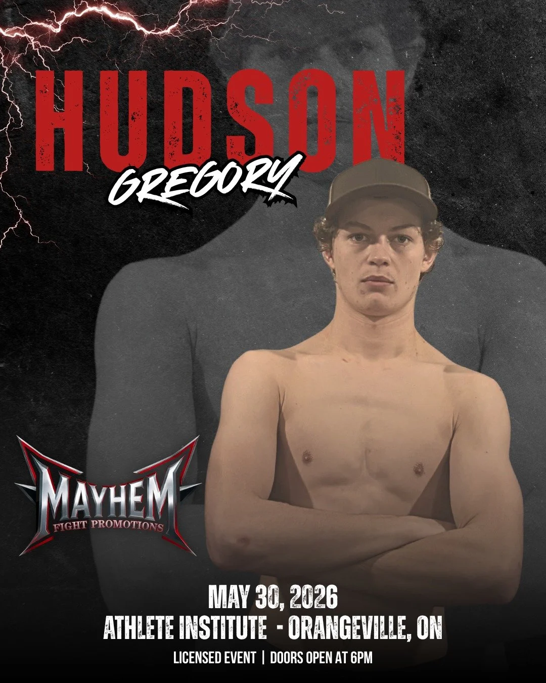 ORANGEVILLE, ON - MAY 30
The hunt is on! We are stoked to announce that Hudson Gregory is making the trek all the way from Carbon, Alberta, to step into the Mayhem cage on May 30th.

Gregory is bringing that Western grit to Ontario, ready to show Ora