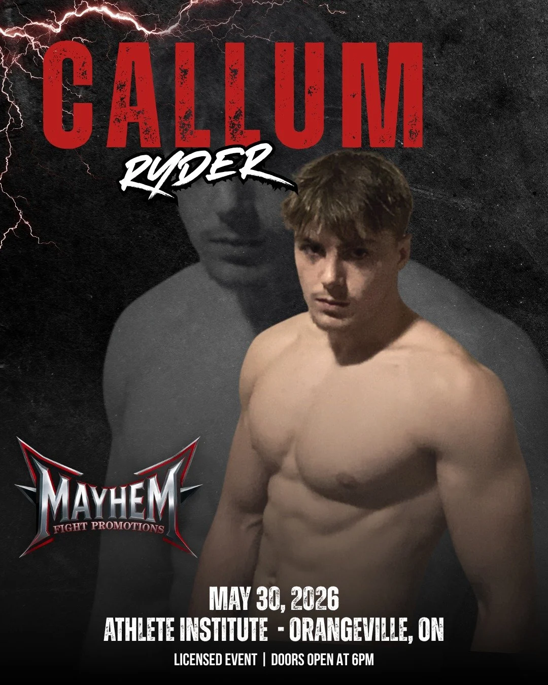 ORANGEVILLE, ON - MAY 30 

The roster for May 30th is stacked! We are excited to announce that Callum Ryder is officially stepping into the cage at the Athlete Institute in Orangeville.

Ryder is ready to make his mark and bring the noise to the Mayh