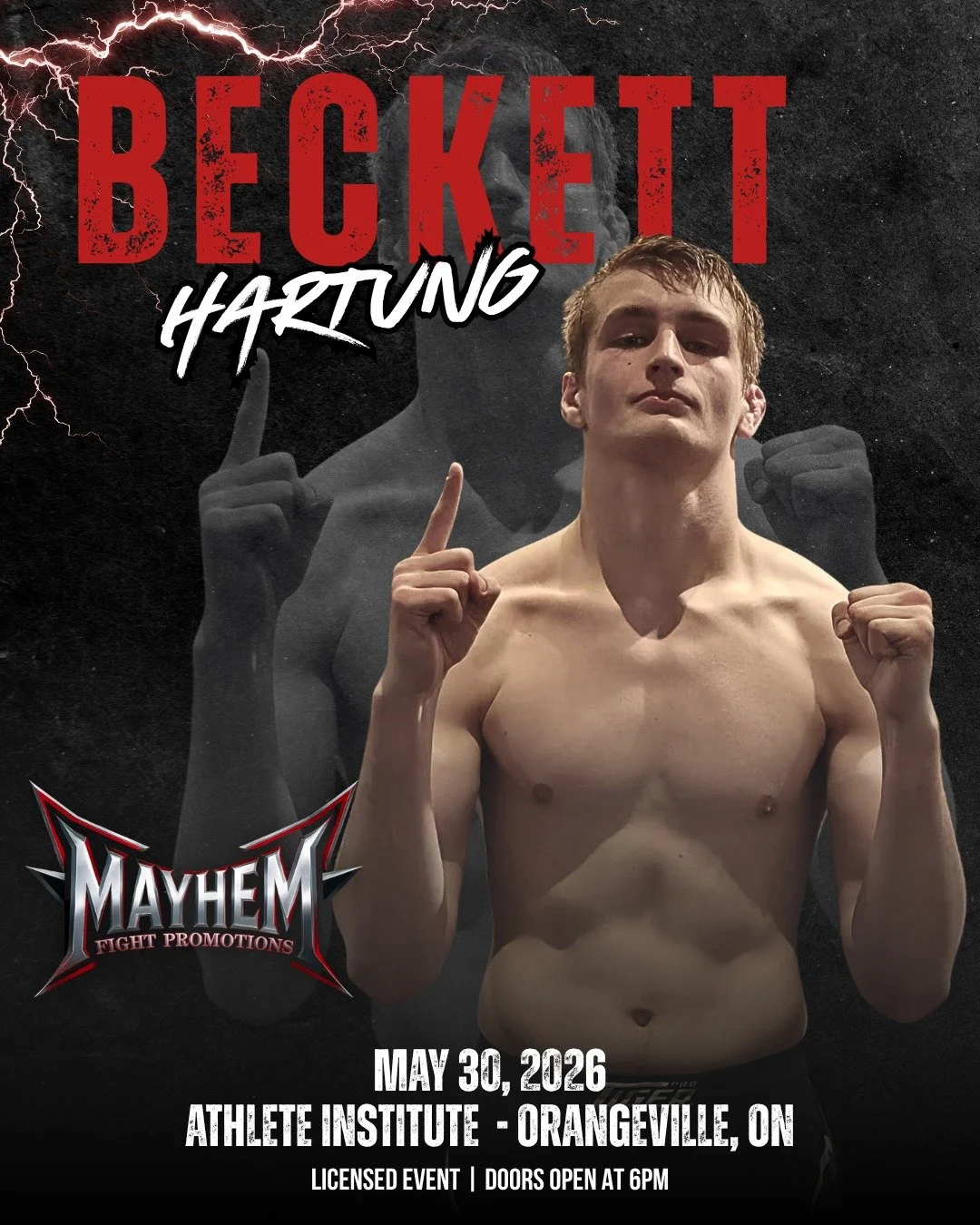 ORANGEVILLE, ON - MAY 30
The Mayhem continues to build! We are thrilled to announce that Beckett Hartung is officially locked in for our Orangeville card on May 30th.

Hartung is coming to the Athlete Institute ready to showcase his skills and leave 