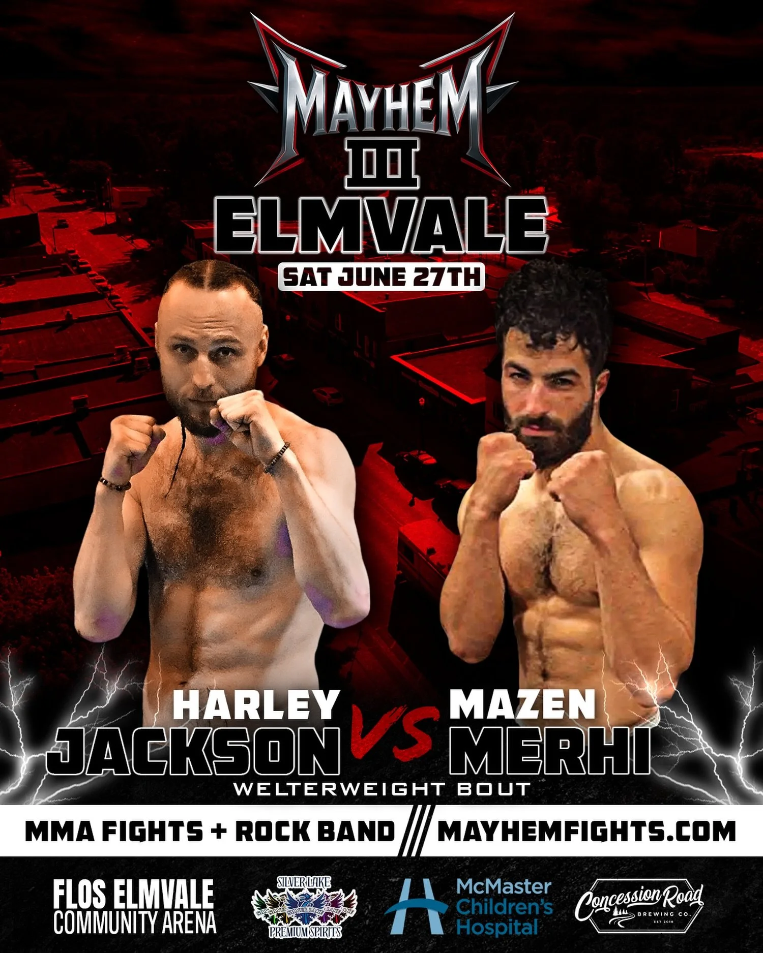 Harley Jackson vs. Mazen Merhi 🔥 Welterweight clash in Elmvale!!

@MayhemFights returns June 27th for another night of MMA and Rock&rsquo;n&rsquo;Roll 👊🎸 

Event Schedule:
🎸&nbsp;6:00 PM - Doors Open + Live Music&nbsp;
⚔️ 7:00 PM - Fight Card Par