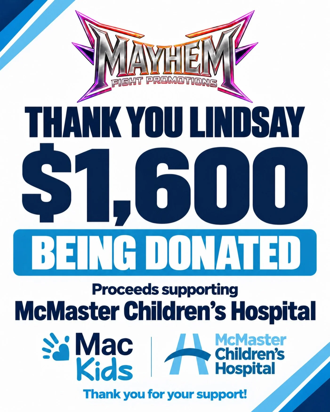 Thank you, Lindsay! 💙

By supporting Mayhem 5, you also helped support pediatric care and research at McMaster Children&rsquo;s Hospital. We&rsquo;re proud to be donating $1,600 in proceeds from the event to help make a difference for children and t