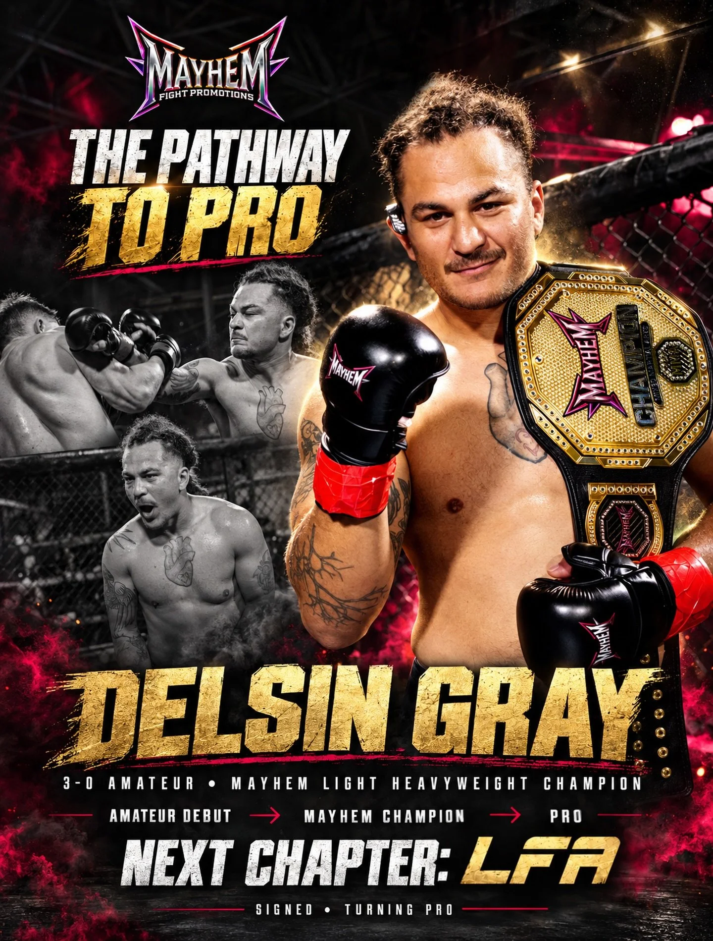 From amateur debut to Mayhem Champion 🏆 Next stop: the pros!!

Congratulations to @DelsinGray on signing with LFA and taking the next step in his MMA career ➡️ Three wins at three consecutive Mayhem events, including two TKO finishes ✅ Along the way