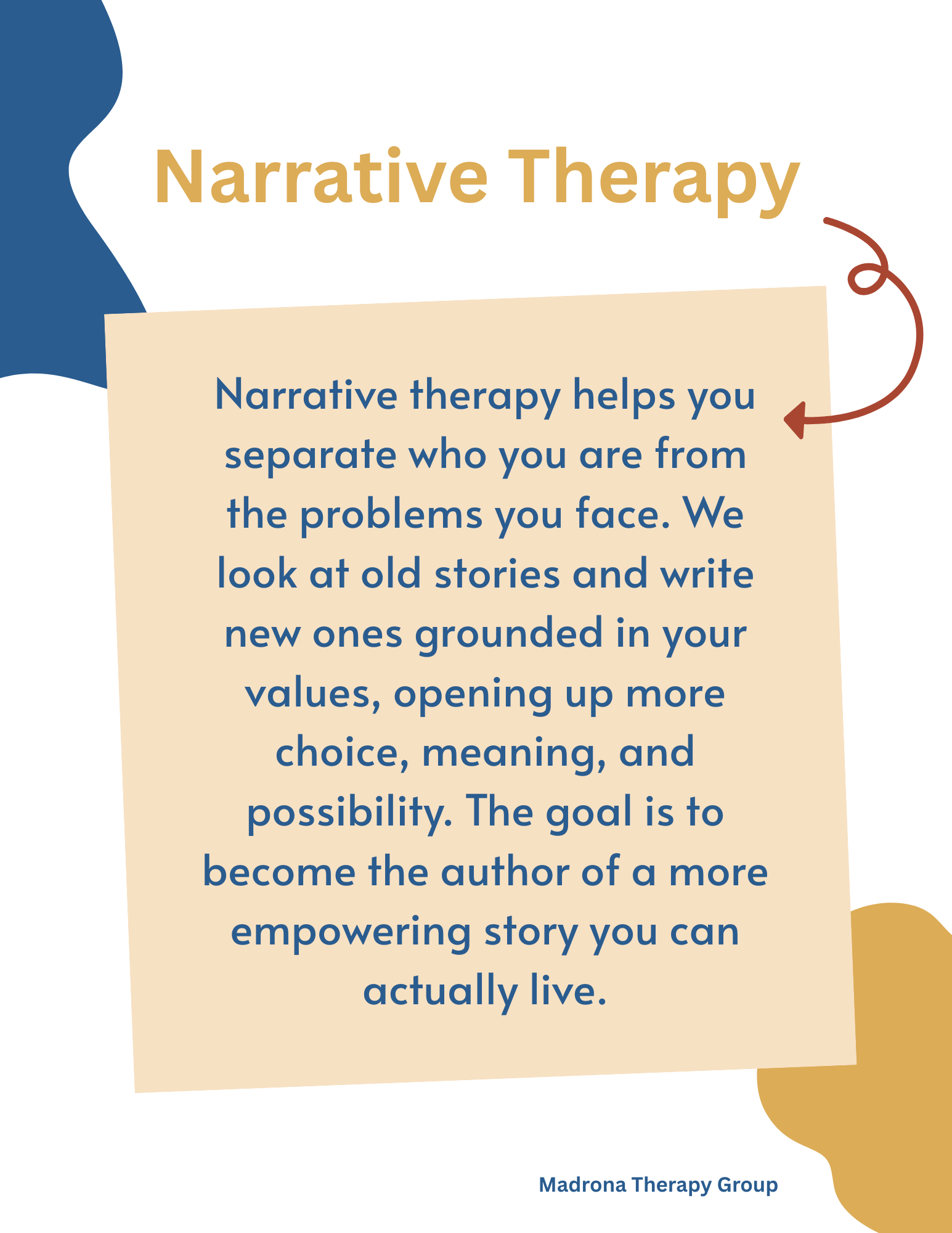 Narrative therapy in Orange County, CA — Madrona Therapy Group; rewrite problem-saturated stories around your values.