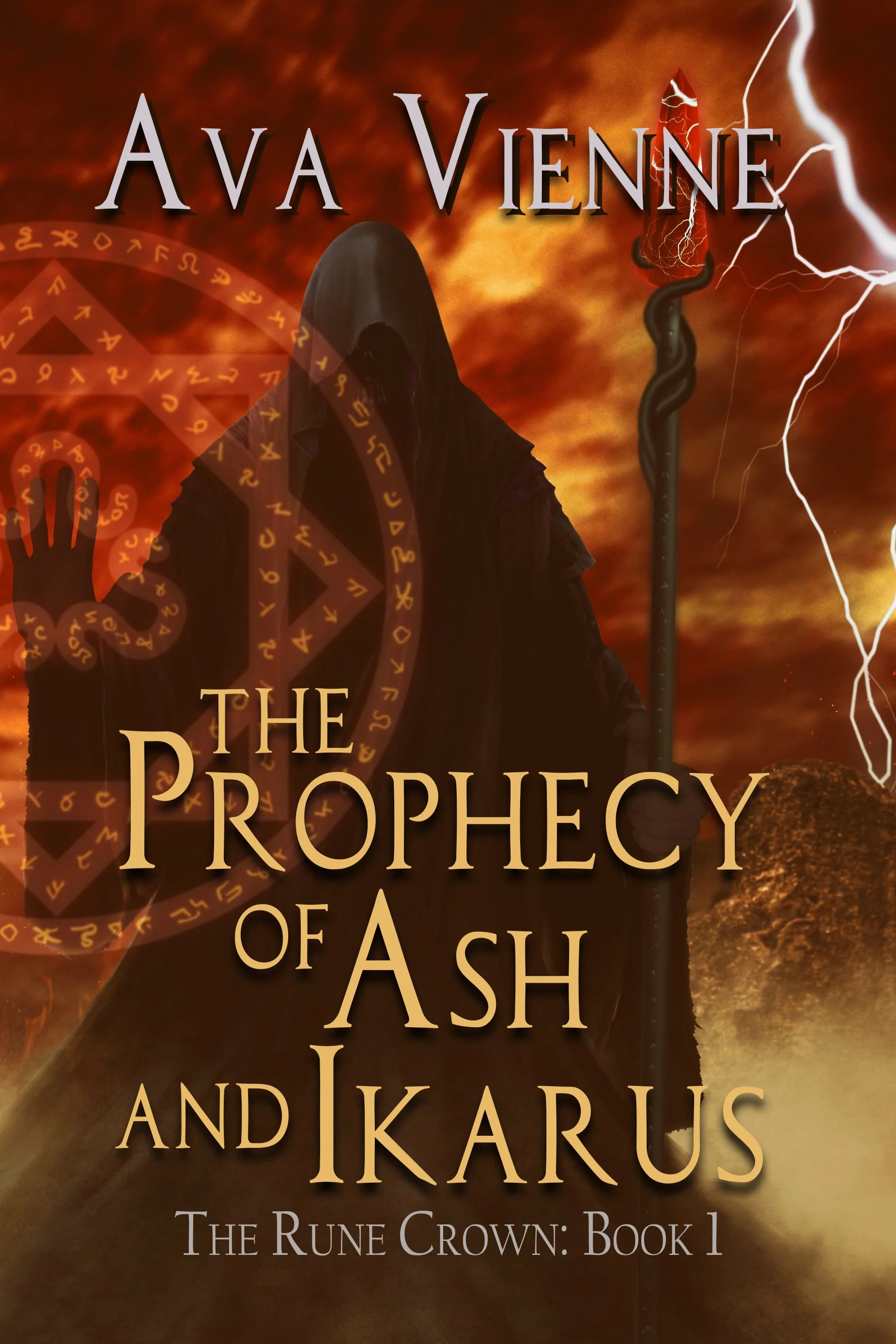 The Prophecy of Ash and Ikarus: The Rune Crown Book 1