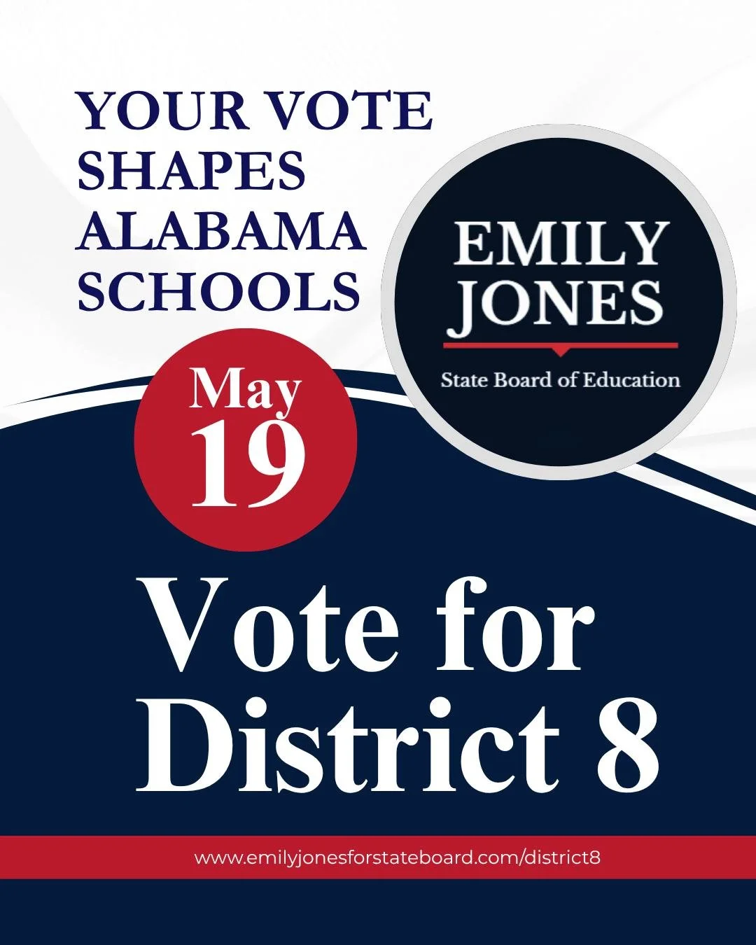 School board decisions affect what happens in every classroom: from curriculum transparency to parental involvement to academic standards.

This is more than one election. It&rsquo;s about the future of education in Alabama.

Your vote on May 19 help