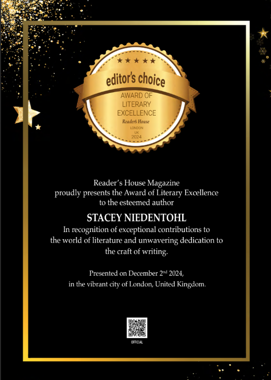 Award certificate with gold seal from Reader's House Magazine presented to Stacey Niedentohl for literary excellence, dated December 2, 2024, in London, UK.