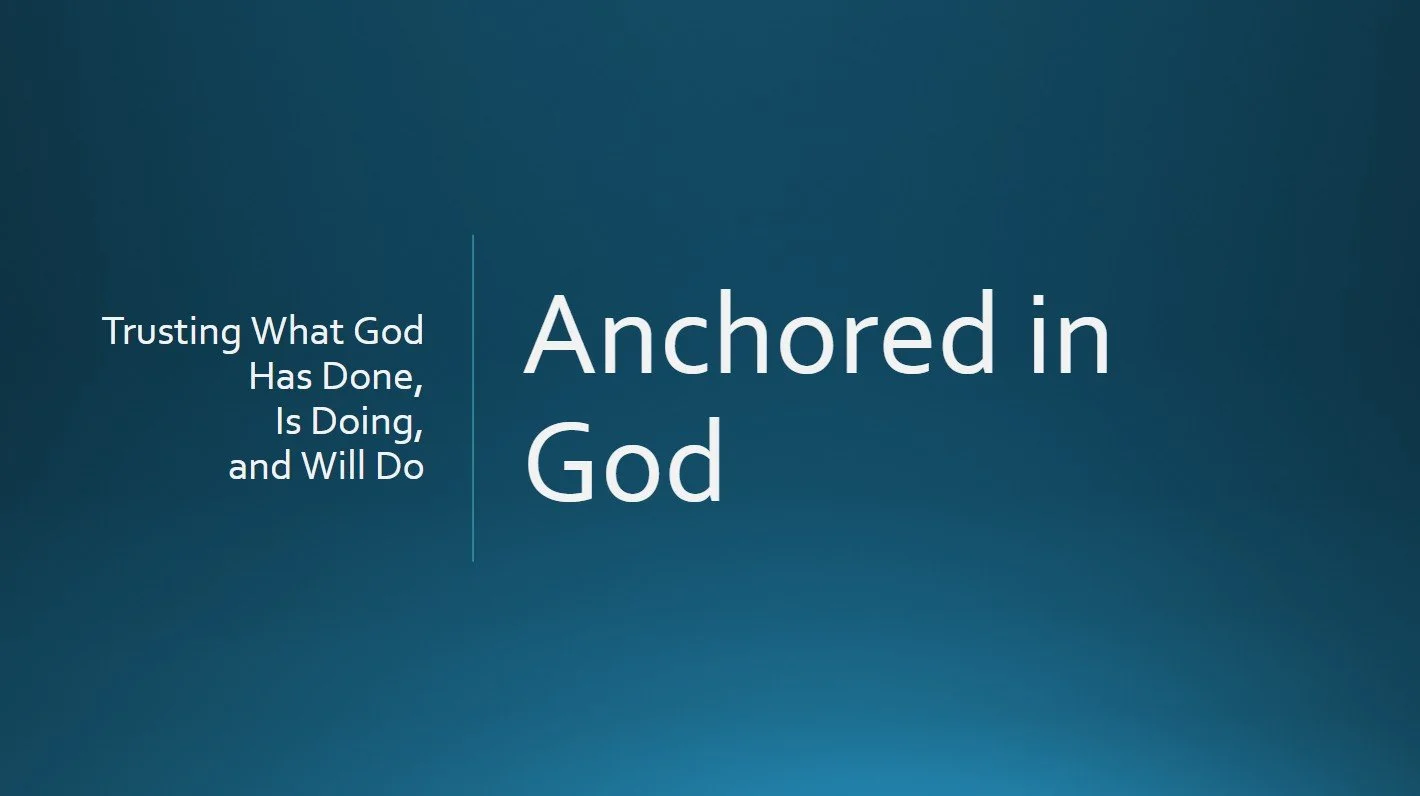 Anchored In God