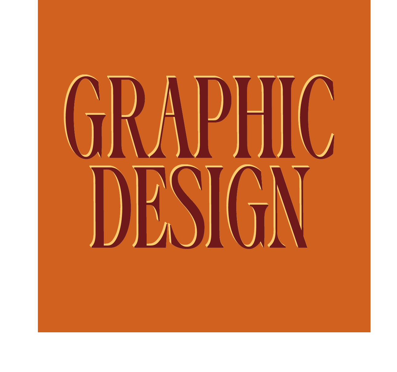 Text reading 'GRAPHIC DESIGN' in large dark red letters on an orange background.