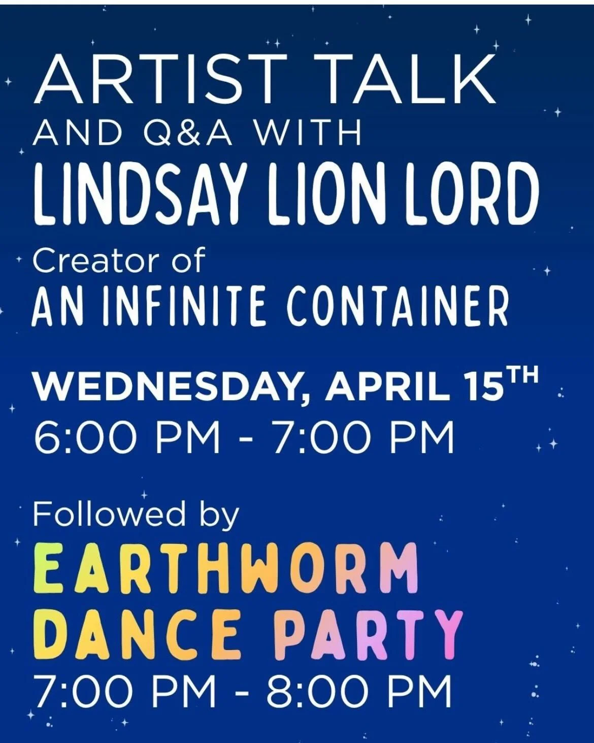 WEDNESDAY NIGHT!!! 
 
Please join me for an artist talk and EARTH WORM DANCE PARTY this Wednesday night at Envision!! 
I&rsquo;ll be talking about my show, An Infinite Container and it&rsquo;s themes, including but not limited to: a blindness diagnos