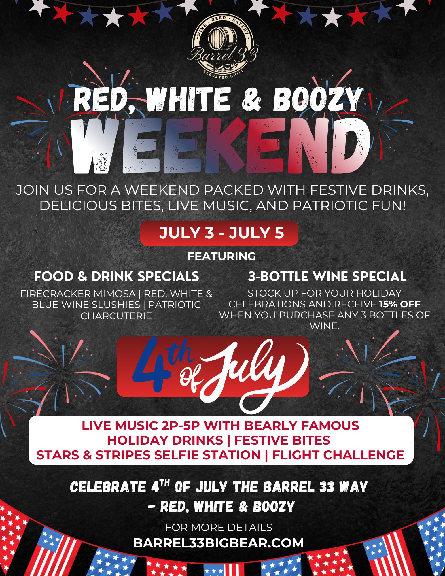 Red, White &amp; Boozy Weekend