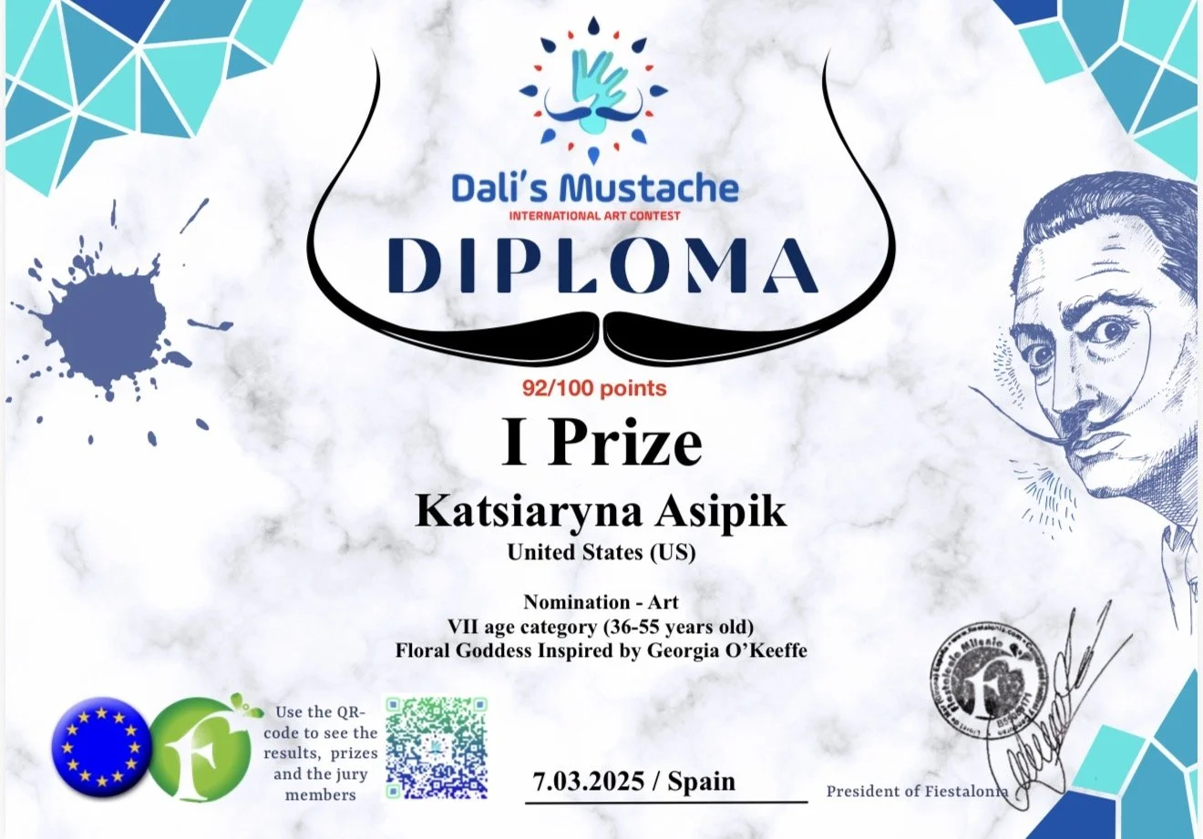 Certificate of achievement from Dali's Mustache International Art Contest, awarded to Katsiaryna Asipik from the United States for a floral goddess art piece inspired by Georgia O'Keeffe, with a mustache graphic and artistic illustrations.