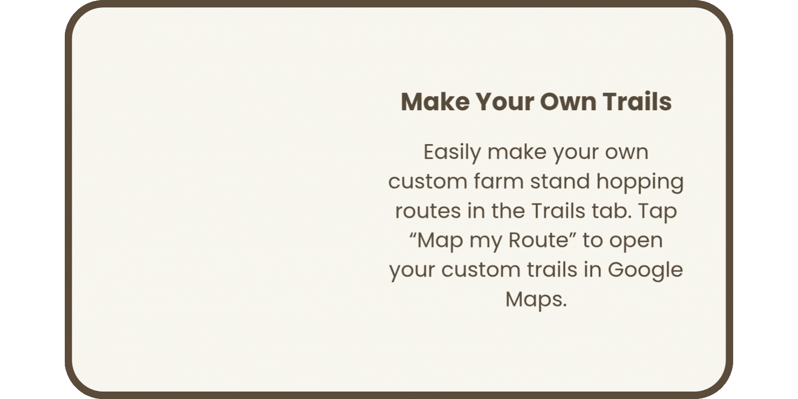 Make Your Own Trails