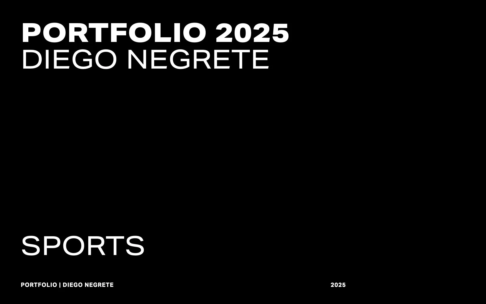 Cover page of a sports portfolio for Diego Negrete, titled 'Portfolio 2025,' with bold white text on a black background.