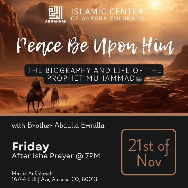 This Friday! ✨ Journey Through the Life of the Prophet ﷺ ✨
Our ongoing course on the Seerah with Brother Abdulla Ermilla continues this Friday, November 21st at 7 pm sharp at masjid ArRahmah.

Whether you&rsquo;ve attended before or are just joining 