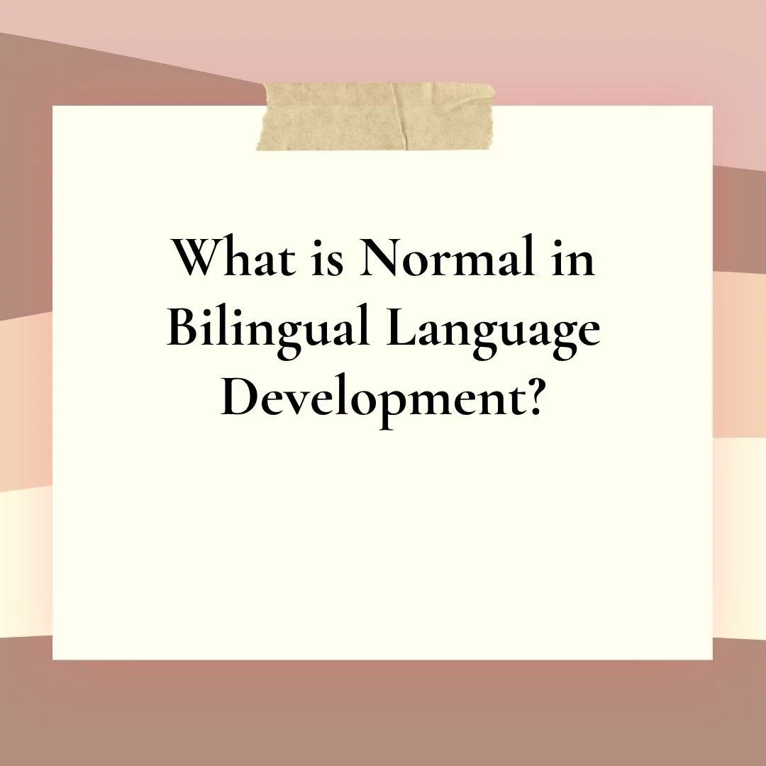 What is Normal in Bilingual Language Development?