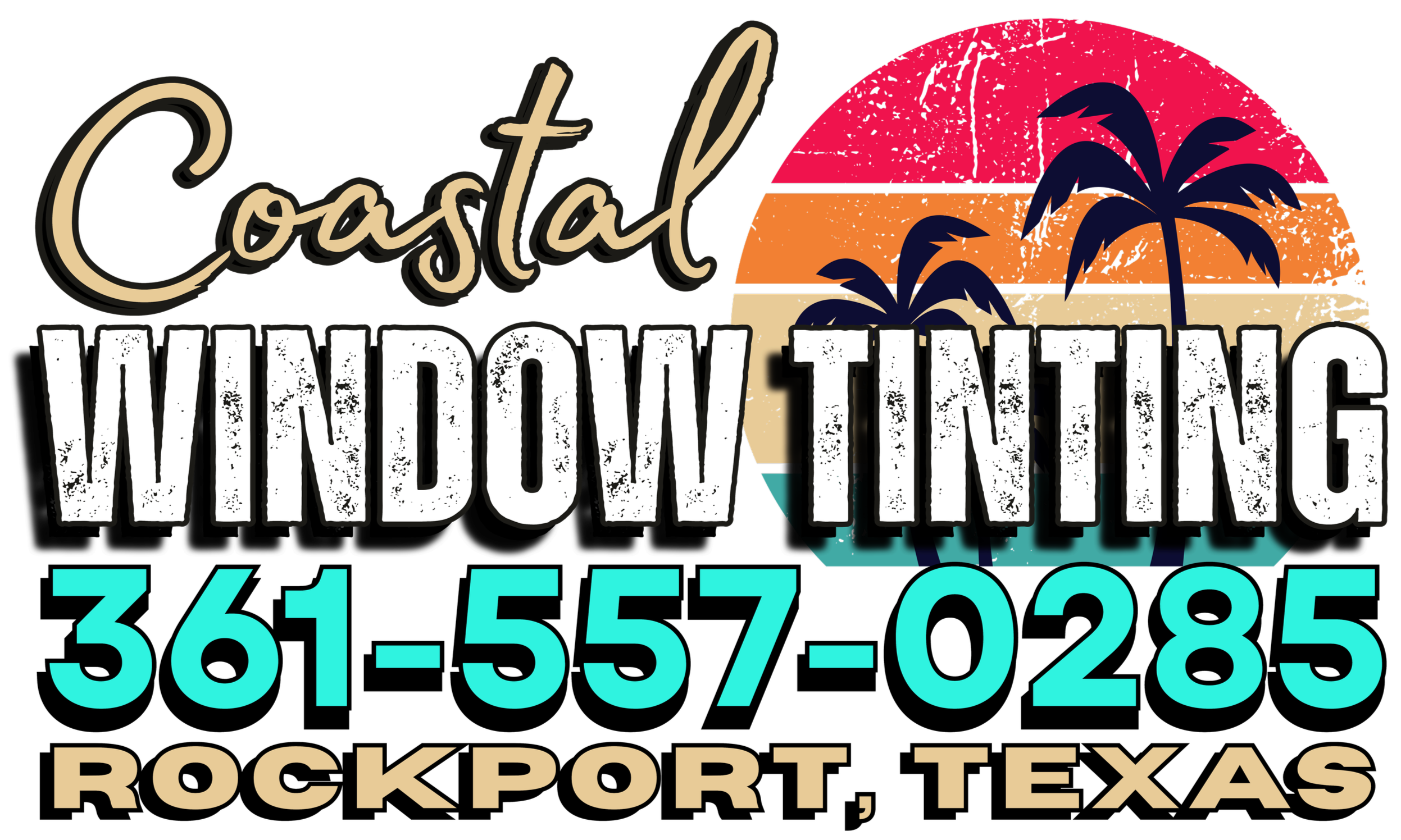 Graphic with the words "Coastal Window Tining" with a sunset and palm trees illustration, and a phone number and location in Rockport, Texas.