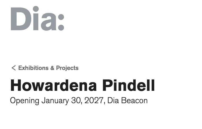 DIA: Exhibitions & Projects," showcasing Howardena Pindell. Exhibition opens January 30, 2027, at Dia Beacon.