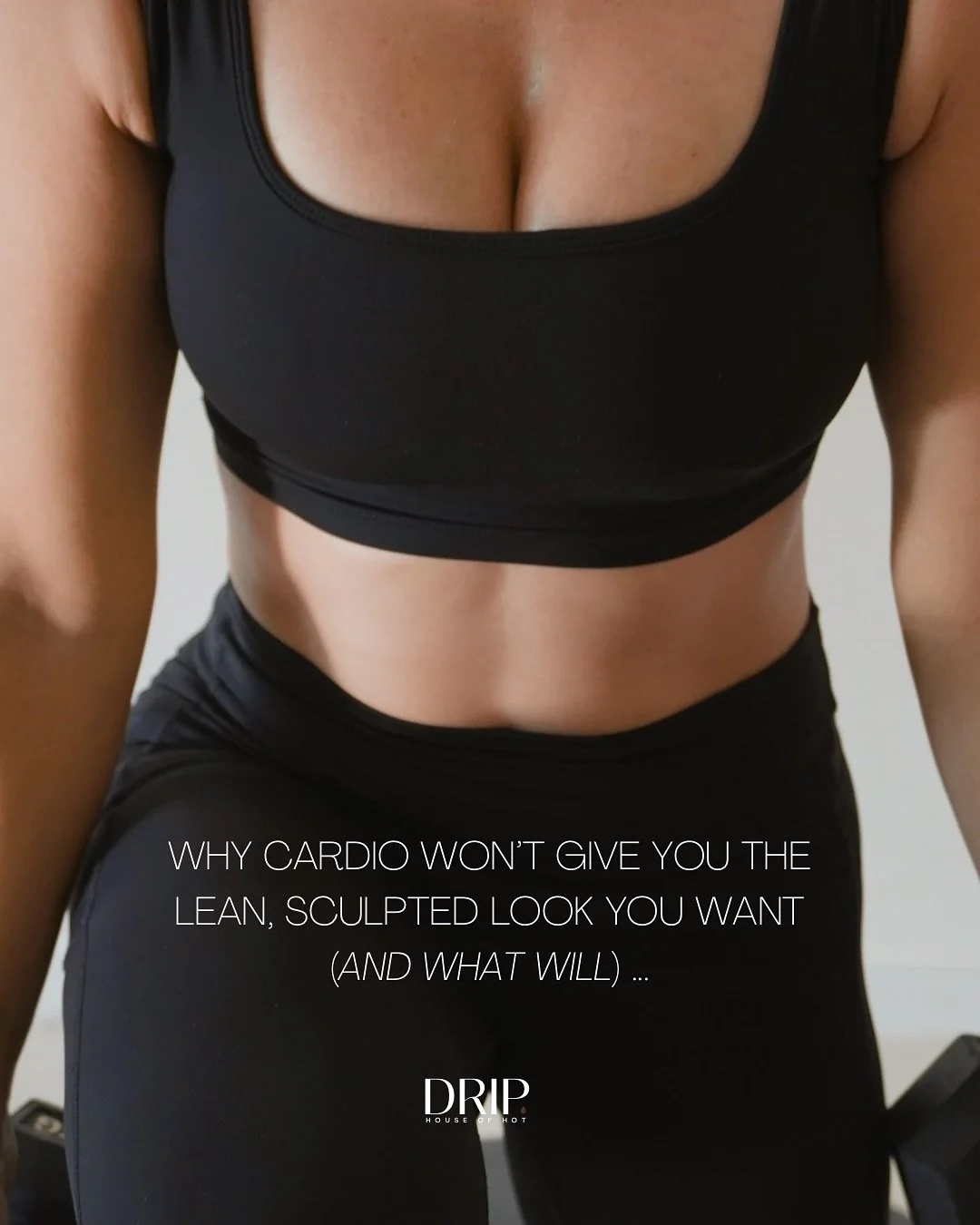 YOU DON&rsquo;T GET TONED FROM CARDIO.
YOU GET TONED FROM MUSCLE. 

Here&rsquo;s the truth: cardio burns calories in the moment, but it won&rsquo;t change the shape of your body. 

If you want that lean, sculpted look, you need to build muscle first 